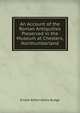 An Account of the Roman Antiquities Preserved in the Museum at Chesters, Northumberland, Ernest Alfred Wallis Budge 