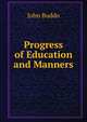 Progress of Education and Manners, John Buddo 