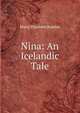 Nina: An Icelandic Tale, Maria Elizabeth Budden 