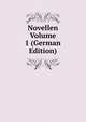 Novellen Volume 1 (German Edition), 