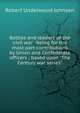 Battles and leaders of the civil war . being for the most part contributions by Union and Confederate officers ; based upon "The Century war series", Robert Underwood Johnson 