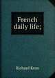 French daily life;, Richard Kron 