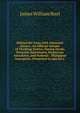 Behind the Guns with American Heroes: An Official Volume of Thrilling Stories, Daring Deeds, Personal Adventures, Humorous Anecdotes, and Pathetic . Philippine Insurgents. Presented in Special C, James William Buel 