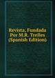 Revista, Fundada Por M.R. Trelles (Spanish Edition), 