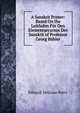 A Sanskrit Primer: Based On the Leitfaden Fur Den Elementarcursus Des Sanskrit of Professor Georg Buhler, Edward Delavan Perry 