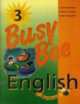 Busy Bee English (Bk. 3), Julie Kniveton, Angela Llanas, Libby Williams 