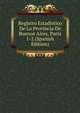 Registro Estadistico De La Provincia De Buenos Aires, Parts 1-2 (Spanish Edition), 