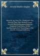 Bericht an Den Tit: Stadtrath Von Zurich Uber Den Besuch Einer Anzahl Berieselungsanlagen in England Und Paris, Nebst Sachbezuglichen Vorschlagen Fur Zurich (German Edition), Arnold Burkli-Ziegler 