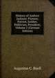 History of Andrew Jackson: Pioneer, Patriot, Soldier, Politician, President, Volume 2 (German Edition), Augustus C. Buell 