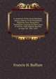 A memorial of the Great Rebellion: being a history of the Fourteenth Regiment New-Hampshire Volunteers, covering its three years of service, with original sketches of army life. 1862-1865, Francis H. Buffum 