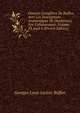 Oeuvres Compl?tes De Buffon: Avec Les Descriptions Anatomiques De Daubenton, Son Collaborateur, Volume 33, part 4 (French Edition), Georges Louis Leclerc Buffon 