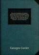 Oeuvres Compl?tes De Buffon, Mises En Ordre Et Pr?c?d?es D'une Notice Historique Par M. A. Richard . Suivies De Deux Volumes Sur Les Progr?s Des . La Mort De Buffon, Volume 7 (French Edition), Cuvier Georges 