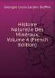 Histoire Naturelle Des Mineraux, Volume 4 (French Edition), Georges Louis Leclerc Buffon 