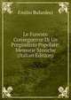 Le Funeste Conseguenze Di Un Pregiudizio Popolare: Memorie Storiche (Italian Edition), Emilio Bufardeci 