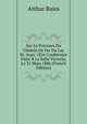 Sur Le Parcours Du Chemin De Fer Du Lac St.-Jean: 1Ere Conference Faite A La Salle Victoria, Le 31 Mars 1886 (French Edition), Arthur Buies 