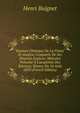 Examen Chimique De La Fraise Et Analyse Compar?e De Ses Diverses Esp?ces: M?moire Pr?sent? ? L'academie Des Sciences, S?ance Du 16 Ao?t 1859 (French Edition), Henri Buignet 