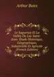 Le Saguenay Et La Vallee Du Lac Saint-Jean: Etude Historique, Geographique, Industrielle Et Agricole (French Edition), Arthur Buies 