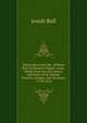 Memorials of the Rev. William Bull of Newport Pagnel: comp. chiefly from his own letters, and those of his friends, Newton, Cowper, and Thornton : 1738-1814, Josiah Bull 