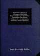 Reponses Critiques a Plusieurs Difficultes Proposees Par Les Nouveaux Incredules: Sur Divers Endroits Des Livres Saints, Volume 2 (French Edition), Jean-Baptiste Bullet 