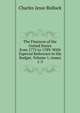 The Finances of the United States from 1775 to 1789: With Especial Reference to the Budget, Volume 1, issues 1-3, Bullock, Charles Jesse, 1869-1941 