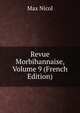 Revue Morbihannaise, Volume 9 (French Edition), Max Nicol 