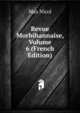Revue Morbihannaise, Volume 6 (French Edition), Max Nicol 