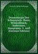 Dramaturgie Des Schauspiels: Ibsen, Wildenbruch, Suderman, Hauptman. 5. Aufl (German Edition), Heinrich Alfred Bulthaupt 
