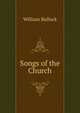 Songs of the Church, William Bullock 