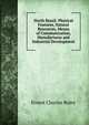 North Brazil: Physical Features, Natural Resources, Means of Communication, Manufactures and Industrial Development, Ernest Charles Buley 