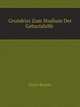 Grundriss Zum Studium Der Geburtshilfe, Ernst Bumm 