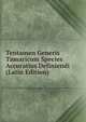 Tentamen Generis Tamaricum Species Accuratius Definiendi (Latin Edition), 