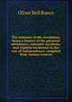 The romance of the revolution: being a history of the personal adventures, romantic incidents, and exploits incidental to the war of independence; compiled from various sources, Oliver Bell Bunce 