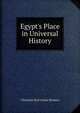 Egypt's Place in Universal History, Christian Karl Josias Bunsen 