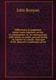 Differences in judgment about water-baptism, no bar to communion: or, to communicate with saints, as saints, proved lawful ; in answer to a book . that part of Mr. Bunyan's Confession of fai, John Bunyan 