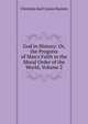 God in History: Or, the Progress of Man's Faith in the Moral Order of the World, Volume 2, Christian Karl Josias Bunsen 
