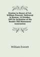 Oration in Honor of Col. William Prescott: Delivered in Boston, 14 October, 1895 by Invitation of the Bunker Hill Monument Association, William Everett 