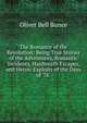 The Romance of the Revolution: Being True Stories of the Adventures, Romantic Incidents, Hairbreath Escapes, and Heroic Exploits of the Days of '76 ., Oliver Bell Bunce 