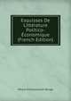 Esquisses De Litterature Politico-Economique (French Edition), Nikola Khristianovich Bunge 