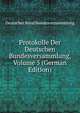 Protokolle Der Deutschen Bundesversammlung, Volume 5 (German Edition), Deutscher Bund Bundesversammlung 