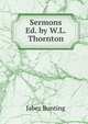 Sermons Ed. by W.L. Thornton., Jabez Bunting 