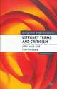 Literary Terms and Criticism, John Peck 