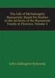 The Life of Michelangelo Buonarroti: Based On Studies in the Archives of the Buonarroti Family at Florence, Volume 2, Symonds, John Addington 