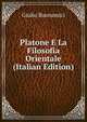 Platone E La Filosofia Orientale (Italian Edition), Giulio Buonamici 