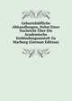 Geburtshulfliche Abhandlungen, Nebst Einer Nachricht Uber Die Academische Entbindungsanstalt Zu Marburg (German Edition), 