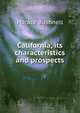 California, its characteristics and prospects, Horace Bushnell 