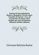 Lettere di Giovambattista Busini a Benedetto Varchi sopra l'assedio di Firenze. Corr. ed accresciute di alcune altre inedite per cura di Gaetano Milanesi (Italian Edition), Giovanni Battista Busini 