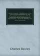 Busby's English introduction to the Latin tongue examined, by way of question and answer, with the memorial verses expressing the declensions, . verses for forming the verbs, construed, Davies Charles 