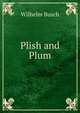 Plish and Plum, Wilhelm Busch 