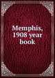Memphis, 1908 year book, 