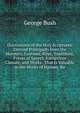 Illustrations of the Holy Scriptures: Derived Principally from the Manners, Customs, Rites, Traditions, Forms of Speech Antiquities Climate, and Works . That Is Valuable in the Works of Harmer, Bu, Bush, George 
